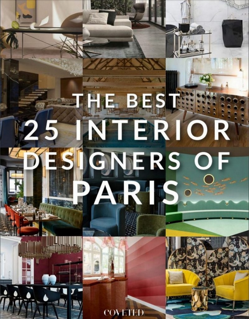 "The Best 25 Interior Designers Of France" Is A Must Have Ebook!
